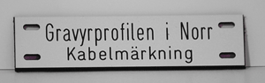 Exempel på kabelmärkning från GravyrProfilen i norr